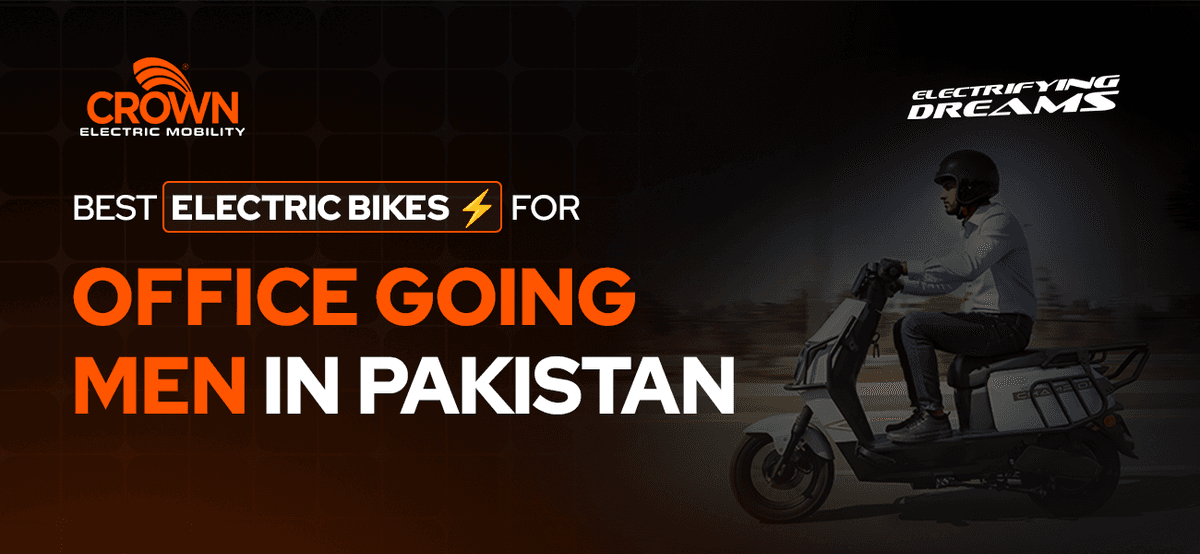 Best Electric Bikes for Office Going Men in Pakistan