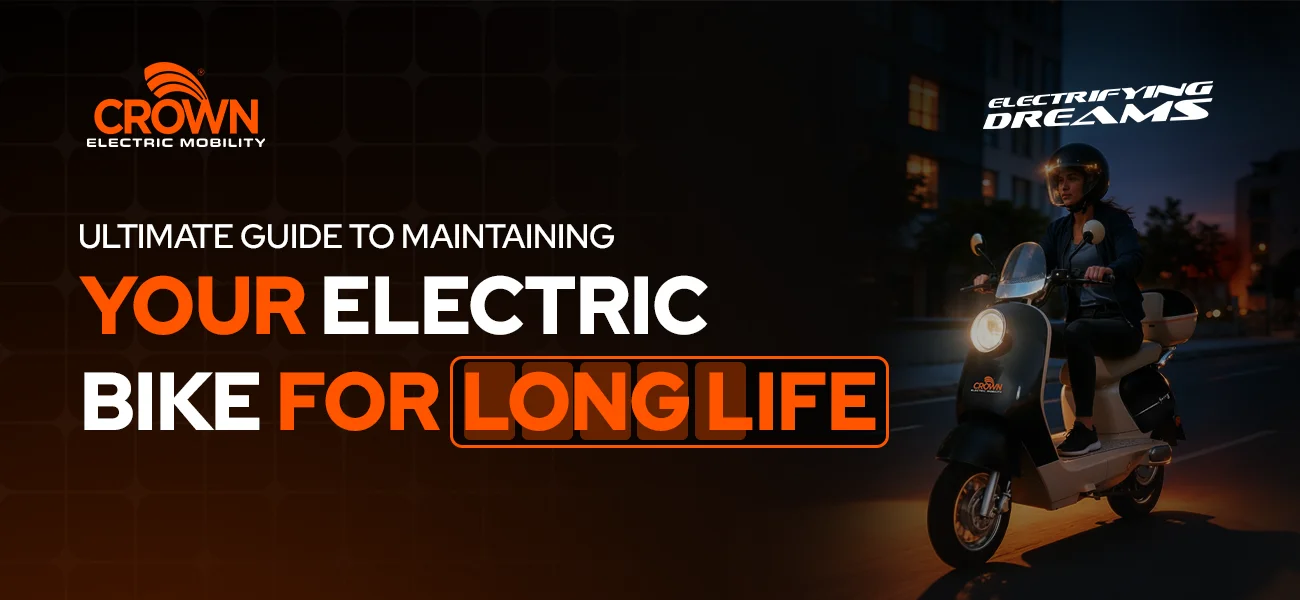 Ultimate Guide To Maintaining Your Electric Bike For Long Life
