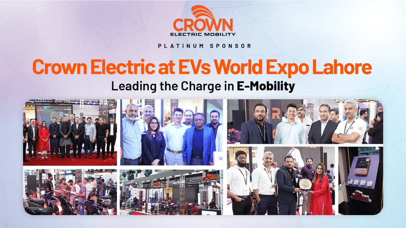 Crown Electric at EVs World Expo Lahore: Leading the Charge in E-Mobility