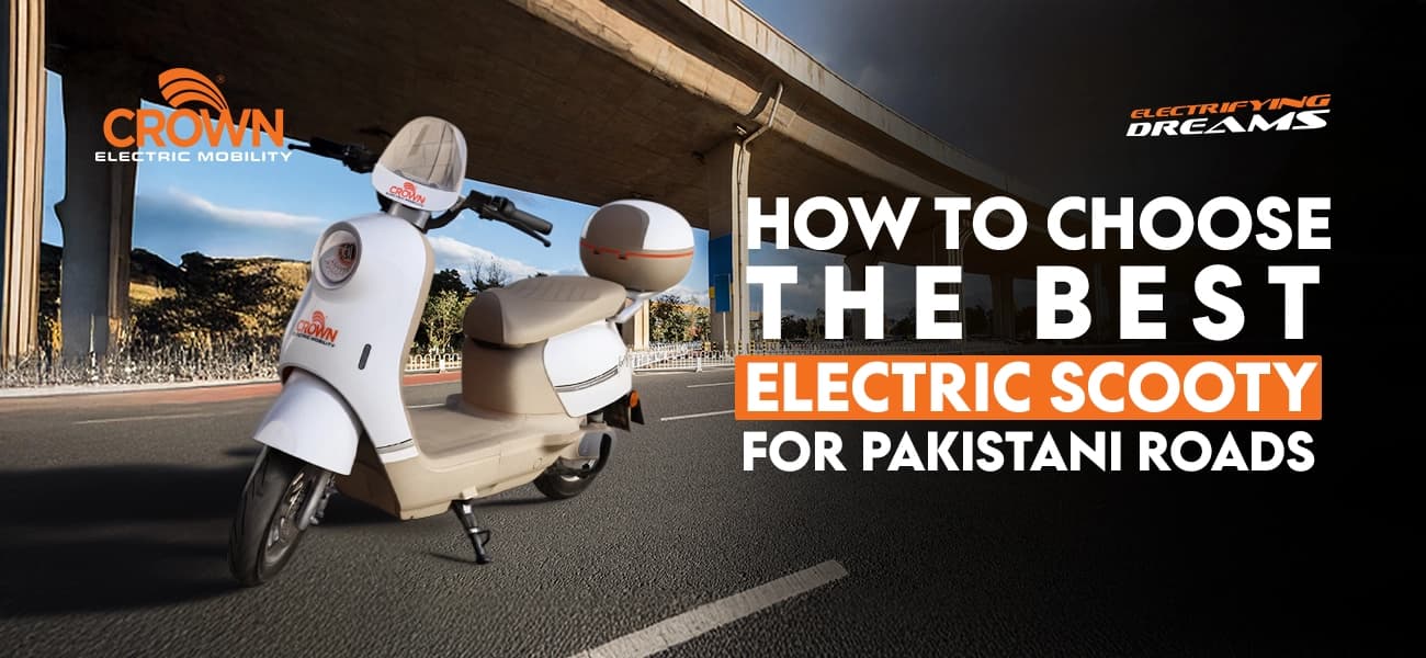 How to Choose the Best Electric Scooty for Pakistani Roads