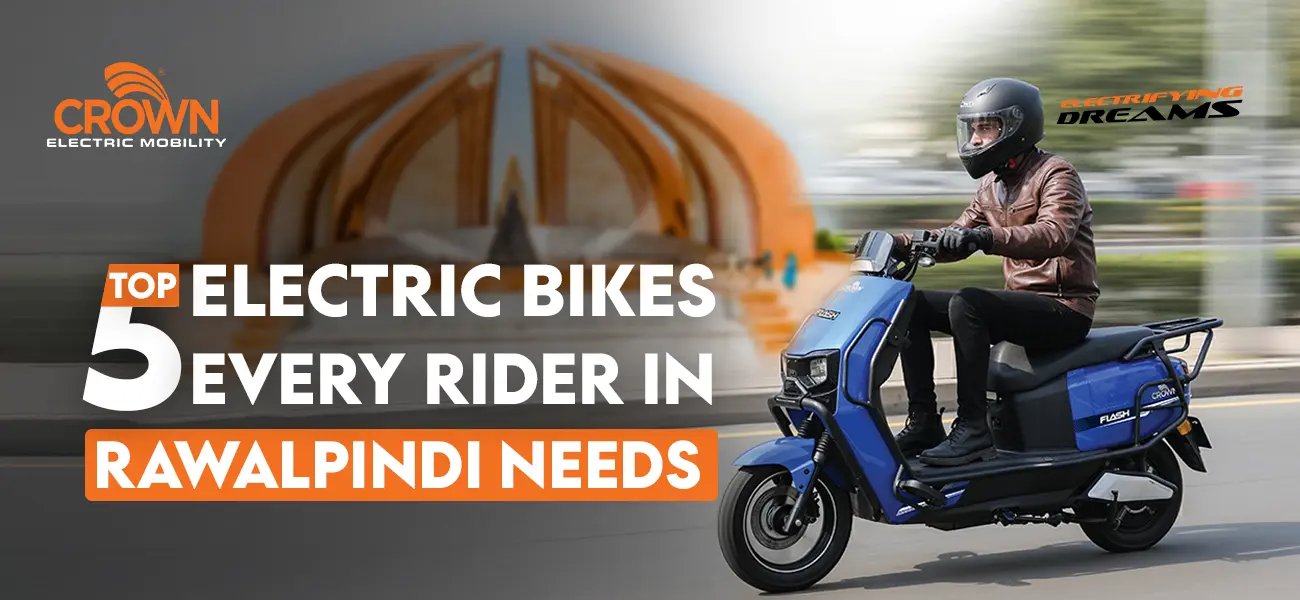 Top 5 Electric Bikes Every Rider in Rawalpindi Needs